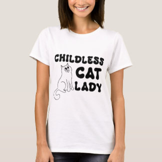 Childless Cat Lady - Black on White T-Shirt