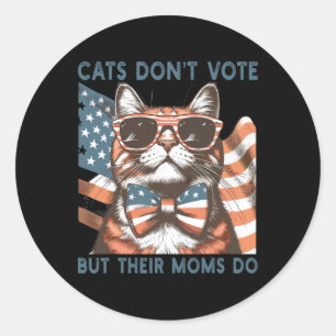 Childless Cat Lady Cats Don't Vote But Their Moms Classic Round Sticker