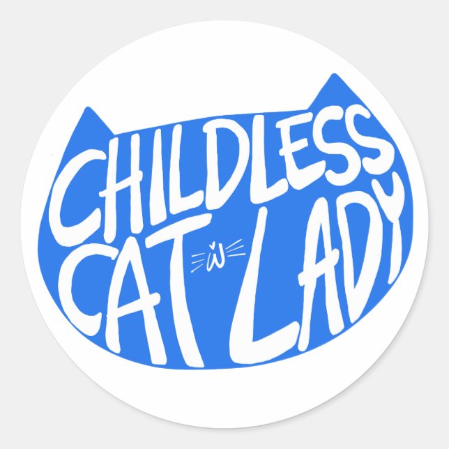 Childless Cat Lady Classic Round Sticker (Front)