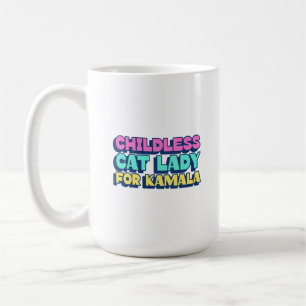 Childless Cat Lady For Kamala Coffee Mug