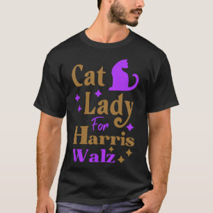 Childless Cat Lady For Kamala Harris Tim Wheimer W T-Shirt