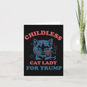 Childless Cat Lady For Trump Funny 2024 Election Card