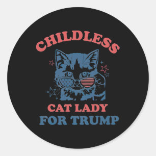 Childless Cat Lady For Trump Funny 2024 Election Classic Round Sticker