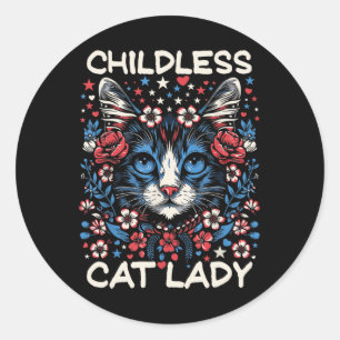 Childless Cat Lady Funny Cat Lover 4  Classic Round Sticker