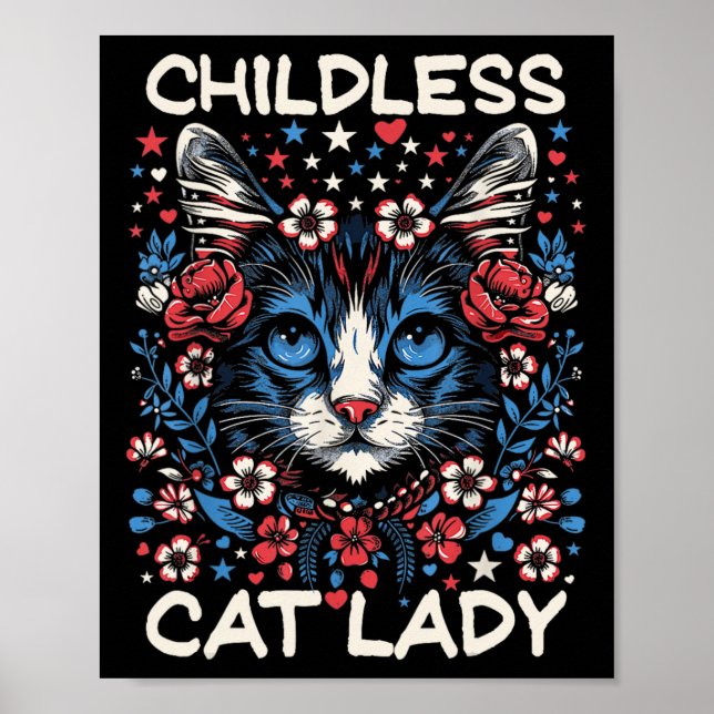 Childless Cat Lady Funny Cat Lover 4  Poster (Front)