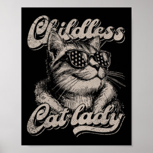 Childless Cat Lady Funny Cat Lover Graphic Poster