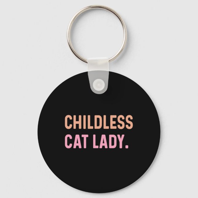 Childless Cat Lady - Funny Cute  Key Ring (Front)