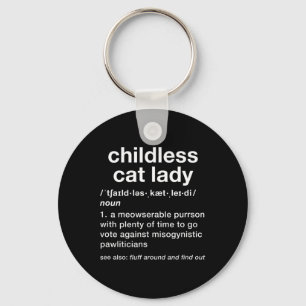 Childless Cat Lady Funny Dictionary Definition  Key Ring