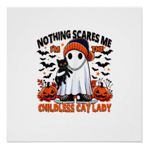 Childless Cat Lady Halloween Spooky Ghost Costume Poster