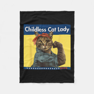 Childless Cat Lady Is Voting Election 2024 Usa  Fleece Blanket