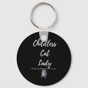 Childless Cat Lady Key Ring