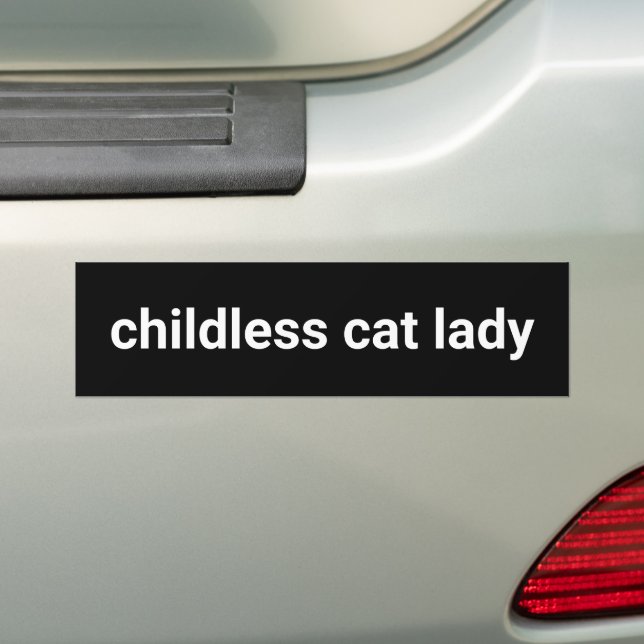 Childless cat lady Minimalist funny white black Bumper Sticker (On Car)