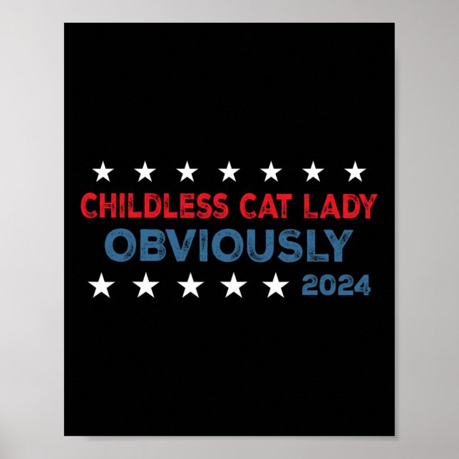 Childless Cat Lady Obviously Funny 2024  Poster (Front)