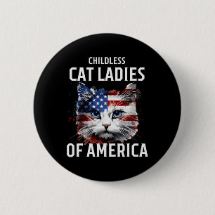 Childless Cat Lady Of America Kamala Harris 2024 U 6 Cm Round Badge
