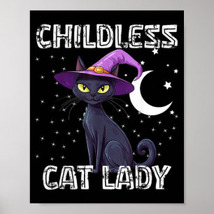 Childless Cat Lady Spooky Witch Hat Cat Black Poster
