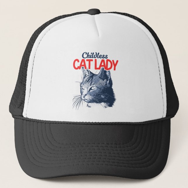 Childless Cat Lady  Trucker Hat (Front)