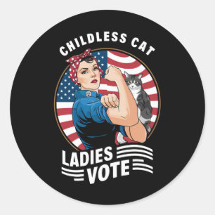 Childless Cat Lady Vote Vintage Rosie The Rivete Classic Round Sticker