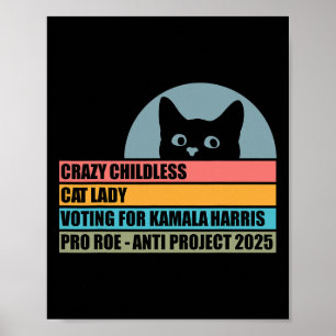 Childless Cat Lady Voting For Kamala Harris  Poster