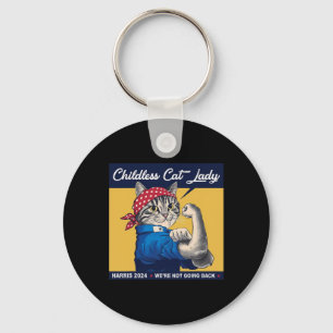 Childless Cat Lady We're Not Going Back Kamala Har Key Ring