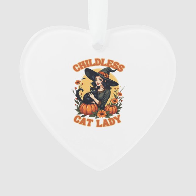 Childless cat lady witch - funny witchy black cat  ornament (Front)