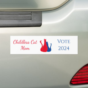 Childless Cat Mum 2024 Election President  Bumper Sticker