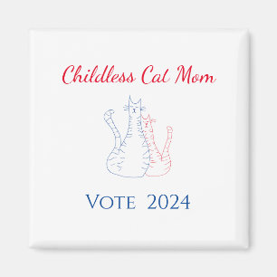 Childless Cat Mum Red White Blue 2024 Election  Magnet