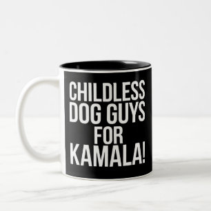 Childless Dog Guys for Kamala 2024 Vote Harris Two-Tone Coffee Mug