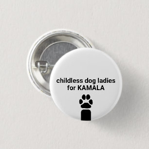 Childless dog ladies for Kamala fun black dog paw 3 Cm Round Badge