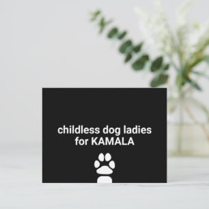 Childless dog ladies for Kamala fun dog paw black Postcard