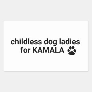 Childless dog ladies for Kamala fun dog paw white Rectangular Sticker