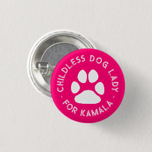 Childless dog Lady for kamala funny dog paw pink 3 Cm Round Badge