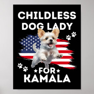 Childless Dog Lady For Kamala Harris Vintage Desig Poster