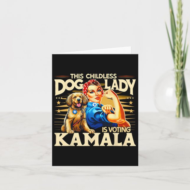 Childless Dog Lady Is Voting Kamala  Card (Front)