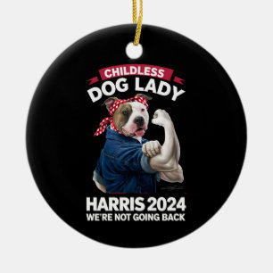 Childless Dog Lady Is Voting Kamala Election 2024 Ceramic Ornament