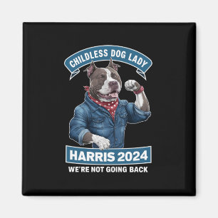 Childless Dog Lady is Voting Kamala Election 2024 Magnet