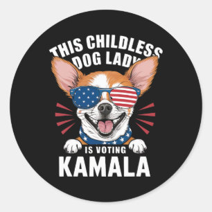Childless Dog Lady Is Voting Kamala-harris 2024 2 Classic Round Sticker