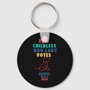Childless Dog Lady Votes Kamala - Harris Walz 1 Key Ring