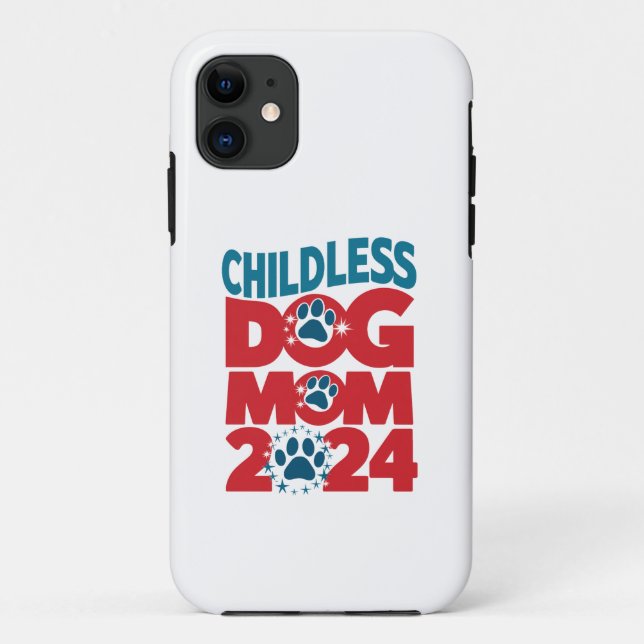 Childless Dog Mum Dog Lady Voting Patriotic Dog  Case-Mate iPhone Case (Back)