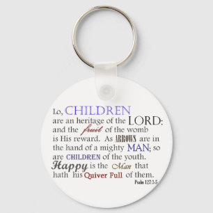 children are an heritage of the LORD Key Ring