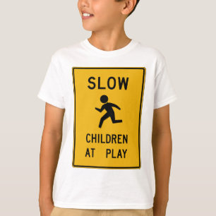 Children At Play Street Sign T-Shirt