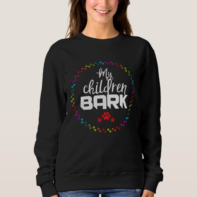 Children Bark Dog Sweatshirt (Front)