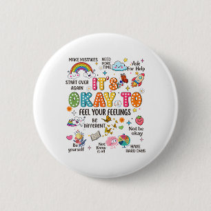 Children Mental Health T Shirt Its Okay To Make Mi 6 Cm Round Badge