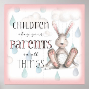 Children Obey Your Parents - Col 3:20 Pink Poster