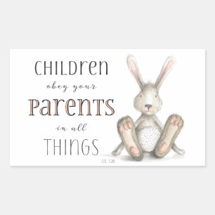 Children Obey Your Parents-Col 3:20 Rectangular Sticker