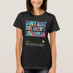 Children s Librarian Appreciation Week Back to Sch T-Shirt