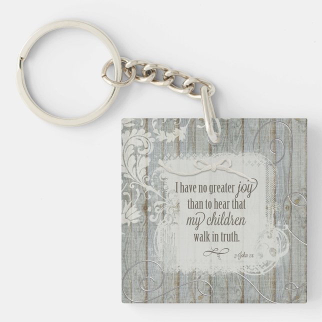 Children Walk in Truth - 3 John 1:4 Key Ring (Front)