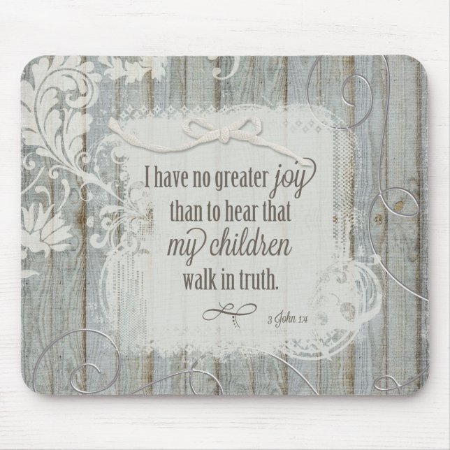 Children Walk in Truth - 3 John 1:4 Mouse Pad (Front)