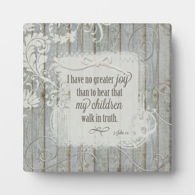 Children Walk in Truth - 3 John 1:4 Plaque (Front)