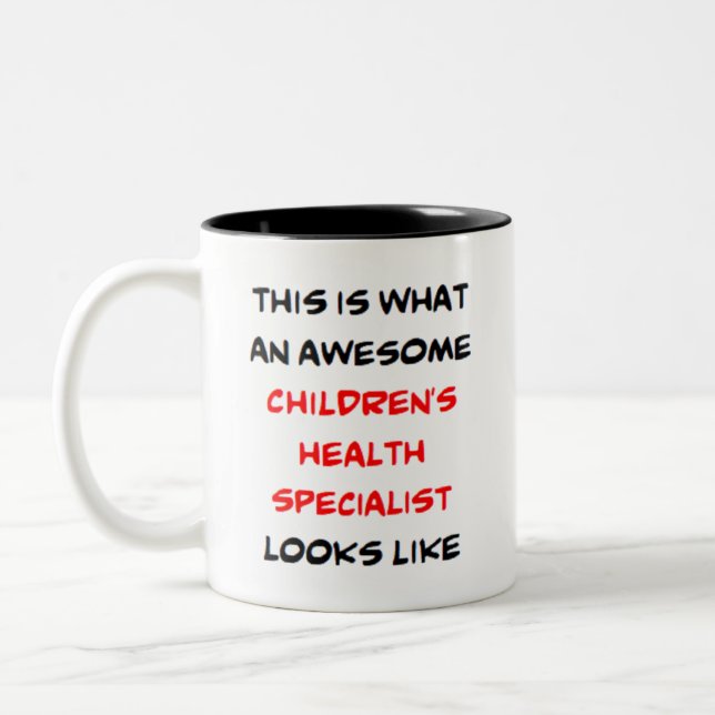 children's health specialist, awesome Two-Tone coffee mug (Left)