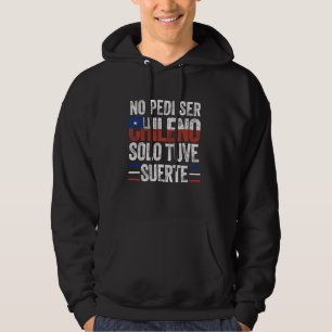 Chile Flag Pride Chilean Funny Camiseta Chilena Me Hoodie